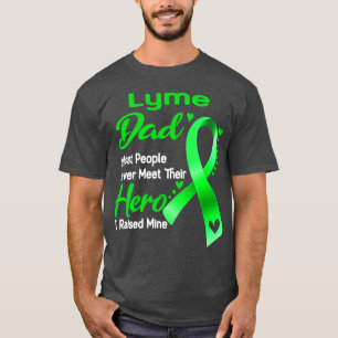 Lyme Vater Die meisten Menschen treffen nie ihren T-Shirt