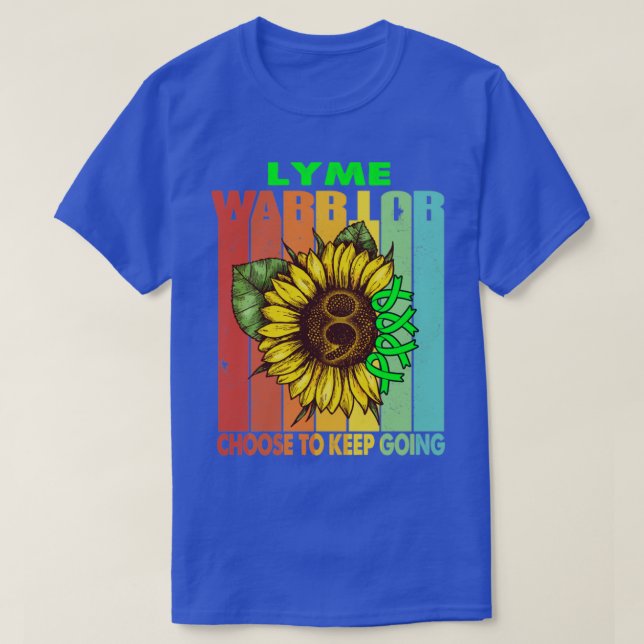 Lyme Warrior Behalte Unterstützung für Lyme-Krieg T-Shirt (Design vorne)