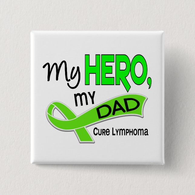 Lymphom MEIN HELD MEIN VATER 42 Button (Vorderseite)