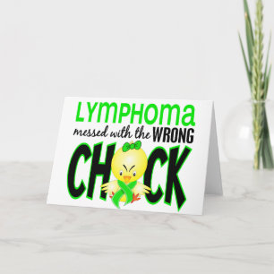 Lymphoma Messed With The Wrong Chick Karte