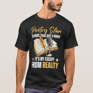 Lyrik ist mehr als nur ein Hobby T-Shirt