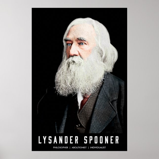 Lysander Spooner eingefärbtes individualisierbares Poster (Vorne)