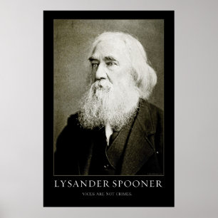Lysander Spooner Poster