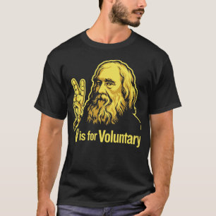 Lysander Spooner Voluntaryism T - Shirt