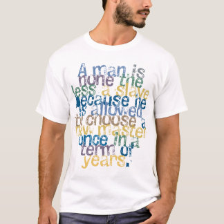Lysander Spooner Zitat-T - Shirt