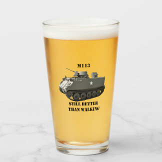 M113 APC Pint Glas "noch besser als zu Fuß"