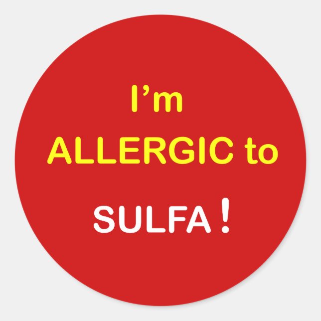 m6a - Ich bin allergisch - SULFA. Runder Aufkleber (Vorderseite)