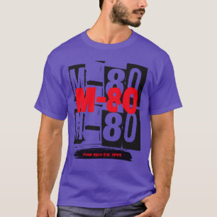 M80 Punk Band M80 Punk Freund T-Shirt