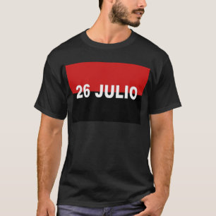 M-26-7 Flagge - De Julio Bandera Del Movimiento 26 T-Shirt