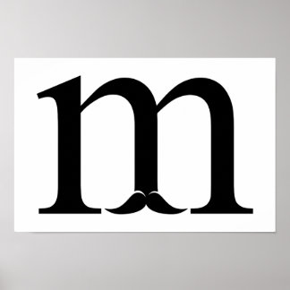 M für Mustache Poster