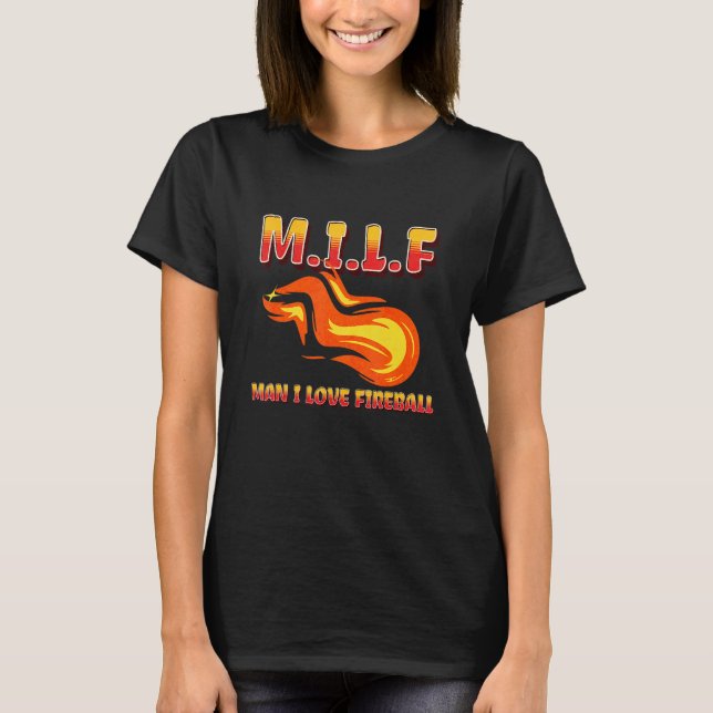 M I L F Mann I Liebe Fireball Eclipse Sprichwort Z T-Shirt (Vorderseite)