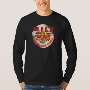 M I L F Mann ich liebe Pilze Pilzesuche T-Shirt