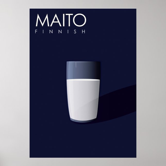 M ist für Maito, Finnisch für Milch. Poster (Vorne)
