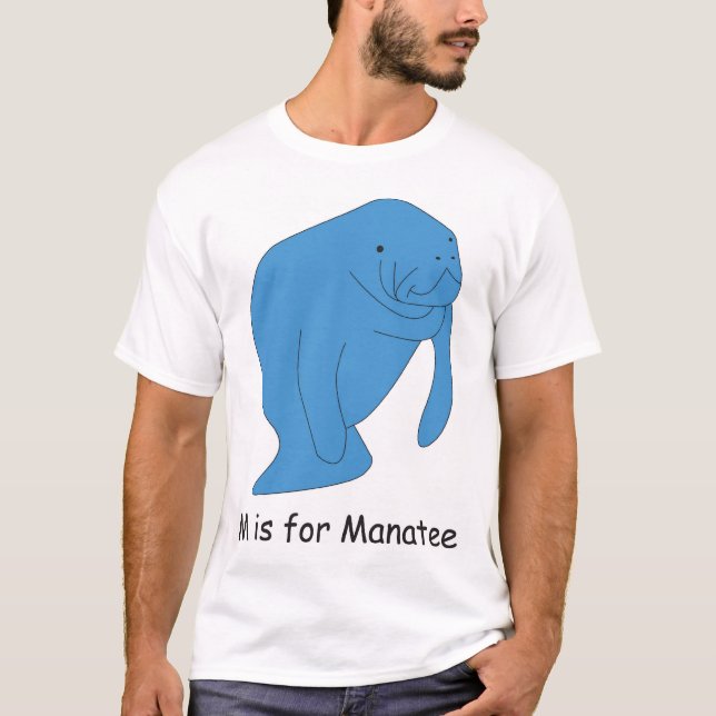 M ist für Manatis T-Shirt (Vorderseite)