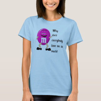 M&M, warum sie Liebe tun T-Shirt