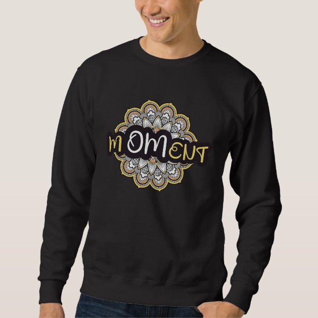 M OM ent Mandala Yoga Sweatshirt (Vorderseite)