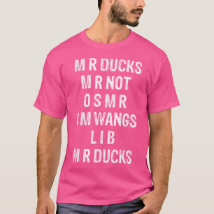 M R Enten M R Nicht O S M R C M Flüge Ente Lover D T-Shirt