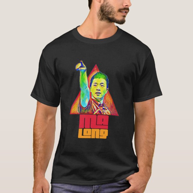 Ma Long The Table Tennis Star   T-Shirt (Vorderseite)