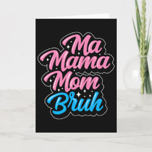 Ma Mama Mom Bruh Muttertag Oma Familie Mami Karte