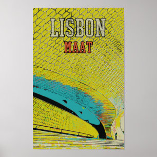 MAAT-Museum in Lissabon Portugal Poster