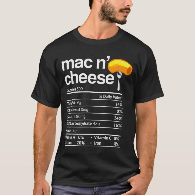 Mac And Cheese Nutrition Funny Thanksgiving Mac N' T-Shirt (Vorderseite)