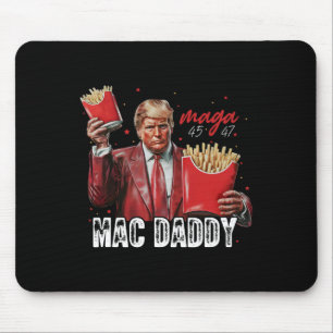 Mac Daddy Trump Making Fries Mega Donald Trump 202 Mousepad