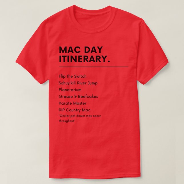 Mac Day ist immer sonnig T-Shirt (Design vorne)