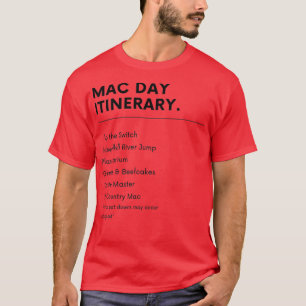 Mac Day ist immer sonnig T-Shirt