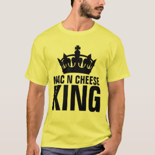 MAC N CHEESE KING VATER T - SHIRT
