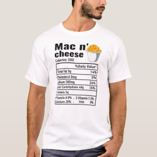 Mac n Cheese Nutritions Facts Erntedank T-Shirt