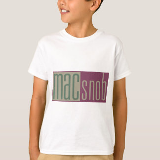 Mac Snob T-Shirt