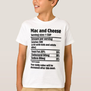 Mac und Cheese Nutrition Fact.w T-Shirt