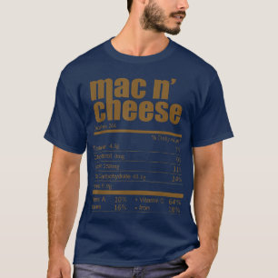 Mac und Cheese Nutritions Facts Erntedank Funny T-Shirt