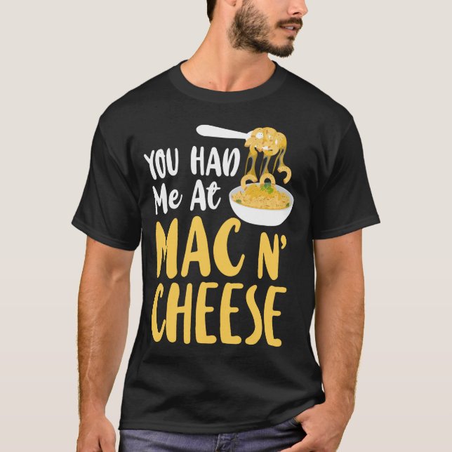 Mac und Käse, den du mir bei Mac & Cheese Girl hat T-Shirt (Vorderseite)