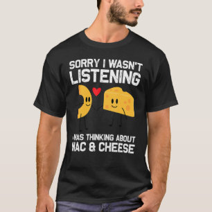 Mac und Käse für Männer Pasta für Frauen T-Shirt