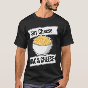 Mac und Käse Lustige Makkaroni mit Käse T-Shirt