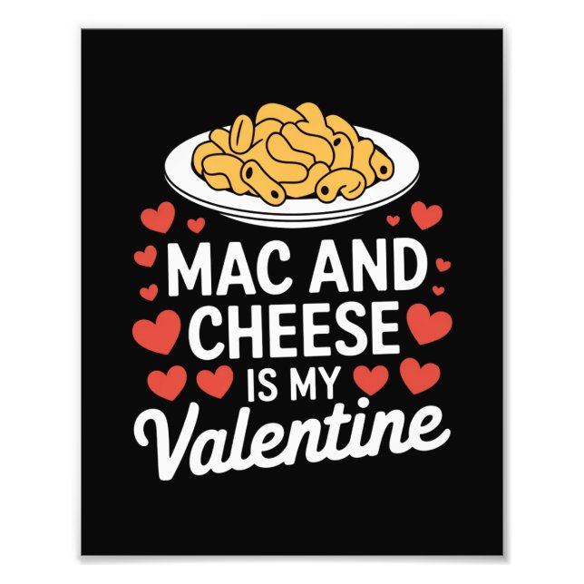 Mac und Käse Valentine Mac in Cheese Lover Geschen Fotodruck (Vorne)