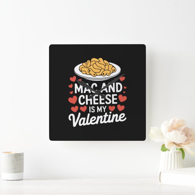 Mac und Käse Valentine Mac in Cheese Lover Geschen Quadratische Wanduhr (Zuhause)