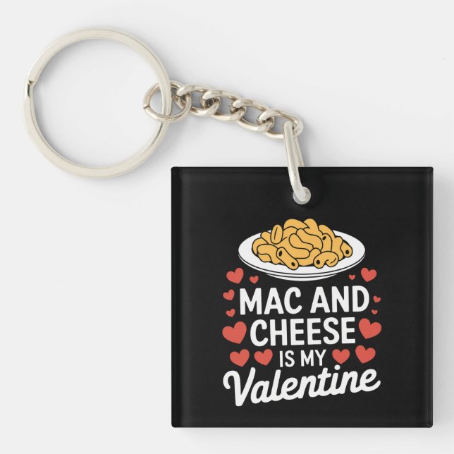 Mac und Käse Valentine Mac in Cheese Lover Geschen Schlüsselanhänger (Vorderseite)