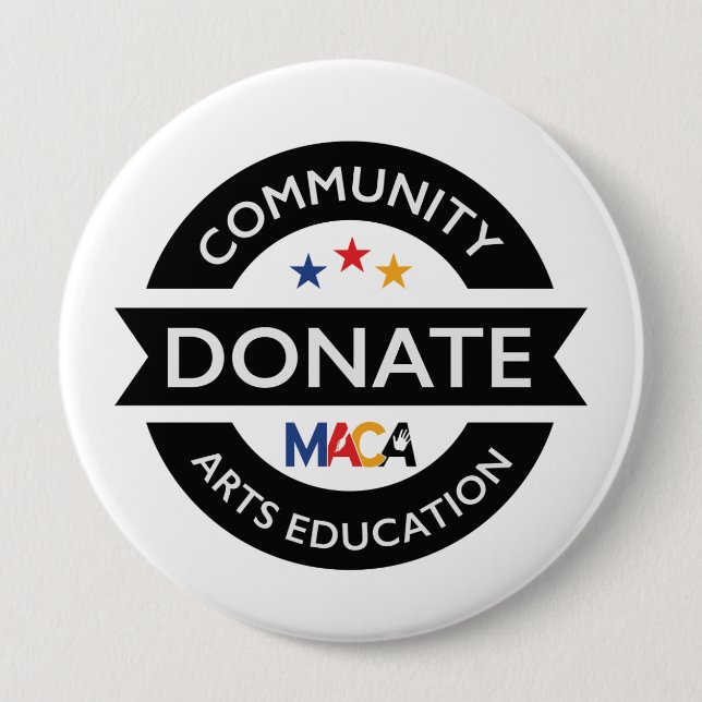 MACA spendet Bildung der Community Arts Button (Vorderseite)