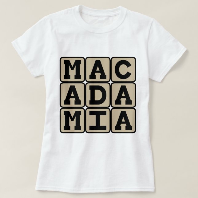 Macadamia, Hawaiianische Nut T-Shirt (Design vorne)