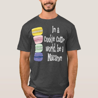 Macaroon French Macaron Funny Macaron Cookie Gesch T-Shirt