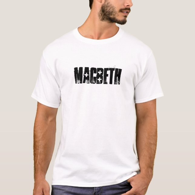 Macbeth T-Shirt (Vorderseite)