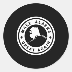 Mach Alaska wieder großartig Lustig Einzigartig Tr Runder Aufkleber