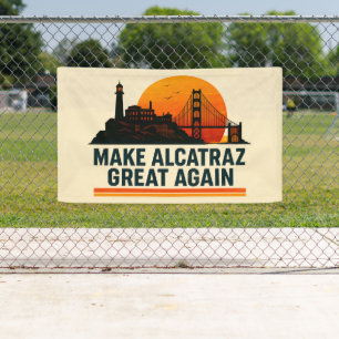Mach Alcatraz wieder großartig Lustig Banner