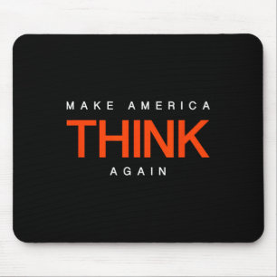 Mach Amerika wieder denken - Anti-Trump Protest-Sh Mousepad