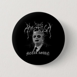 Mach Amerika wieder Metal Schwarzmetall Trump Leic Button