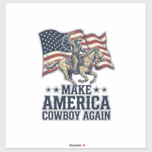 Mach Amerika wieder zum Cowboy Patrioten Western-S Aufkleber
