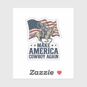 Mach Amerika wieder zum Cowboy Patrioten Western-S Aufkleber