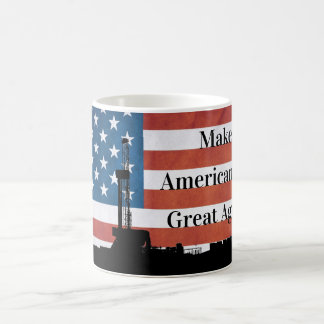 Mach amerikanisches Öl wieder groß Kaffeetasse